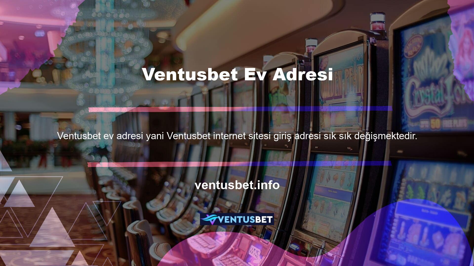 Alternatif olarak, arama motoruna Ventusbet için yeni bir giriş girerek Ventusbet ile bağlantı kurabilirsiniz